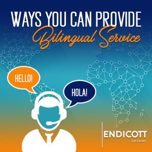 Ways you can provide bilingual service