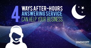 4 Ways an After Hours Answering Service Can Help Your Business