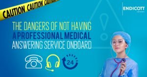 The Dangers of Not Having a Professional Medical Answering Service Onboard