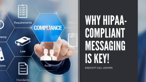 Why HIPAA-Compliant messaging is key