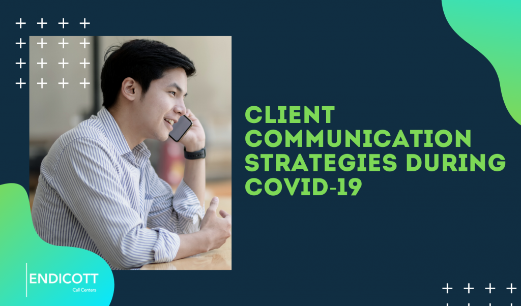 Client Communication Strategies during Covid