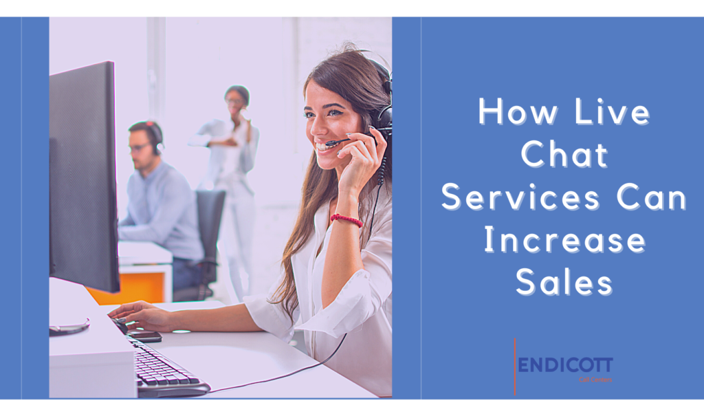 Live Chat Services Can Increase Sales