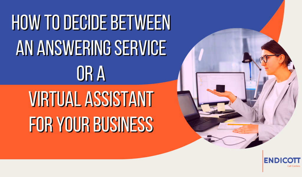 Answering Service or Virtual Assistant