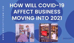How Will Covid-19 Affect Business in 2021