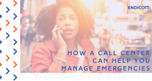 Manage Emergencies with a Call Center