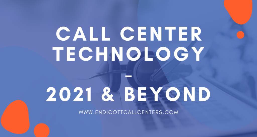 2021 Call Center Technology