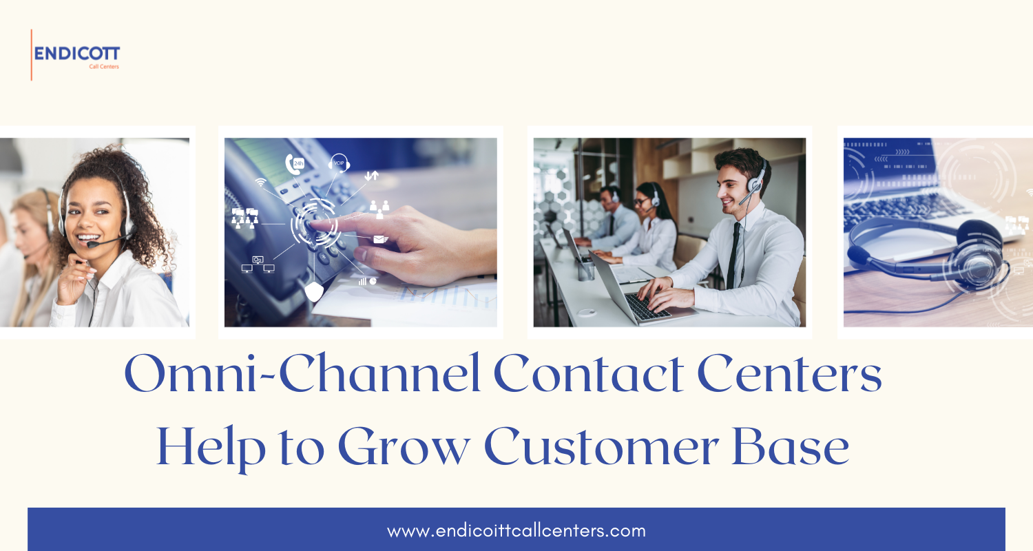 Omini Call Center Omni-Channel Contact Centers Help to Grow Customer Base | Endicott Call ...