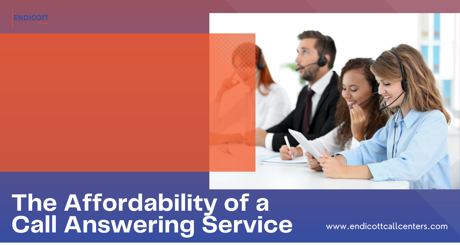 The Affordability of a Call Answering Service | Endicott Call Centers