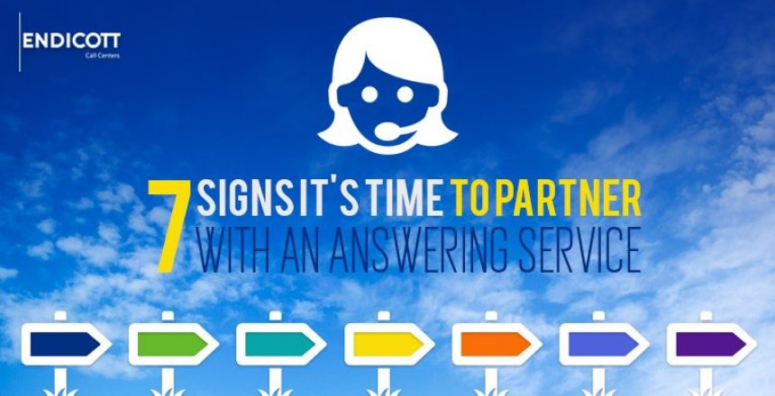 7 Signs It’s Time to Partner with an Answering Service