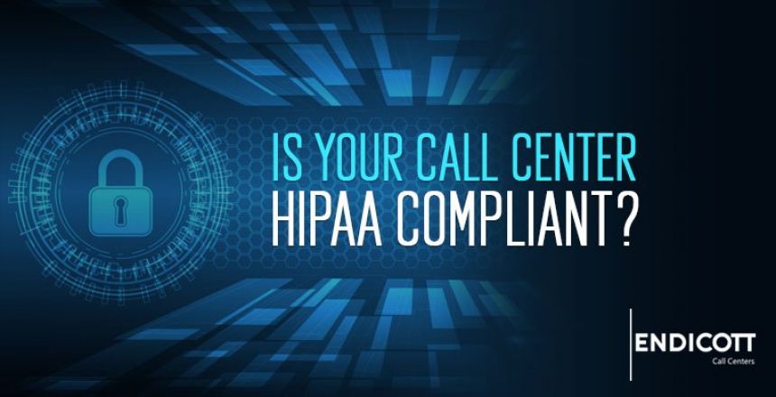 Is Your Call Center HIPAA Compliant?